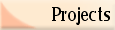 Projects